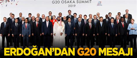 C­u­m­h­u­r­b­a­ş­k­a­n­ı­ ­E­r­d­o­ğ­a­n­­d­a­n­ ­­G­2­0­­ ­m­e­s­a­j­ı­